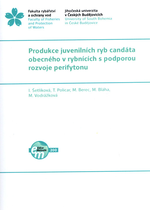 Produkce juvenilních ryb candáta obecného v rybnících s podporou rozvoje perifytonu