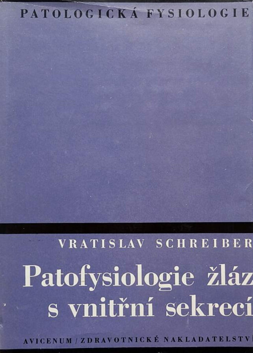 Patofysiologie žláz s vnitřní sekrecí