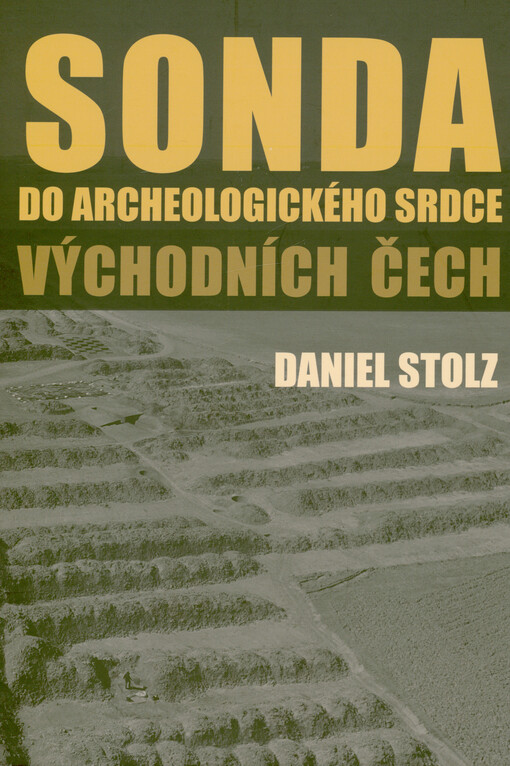 Sonda do archeologického srdce východních Čech