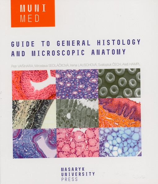 Guide to general histology and microscopic anatomy