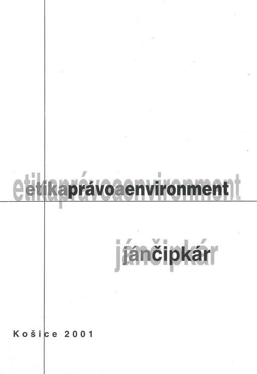 Etika, právo a environment