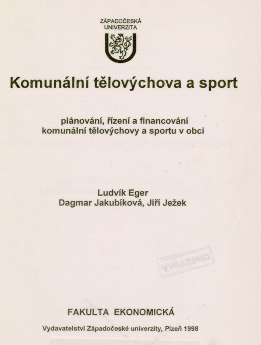 Komunální tělovýchova a sport : plánování, řízení a financování komunální tělovýchovy a sportu v obci