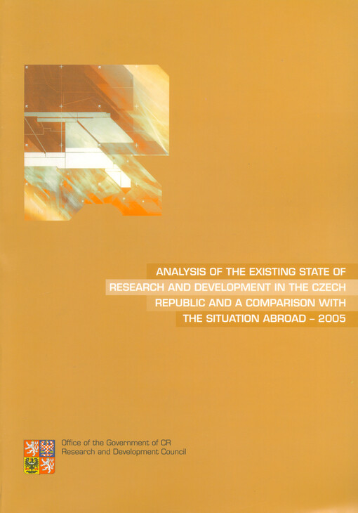 Analysis of the existing state of research and development in the Czech Republic and a comparison with the situation abroad