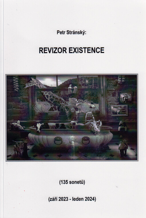 Revizor existence : (135 sonetů) : (září 2023 - leden 2024)