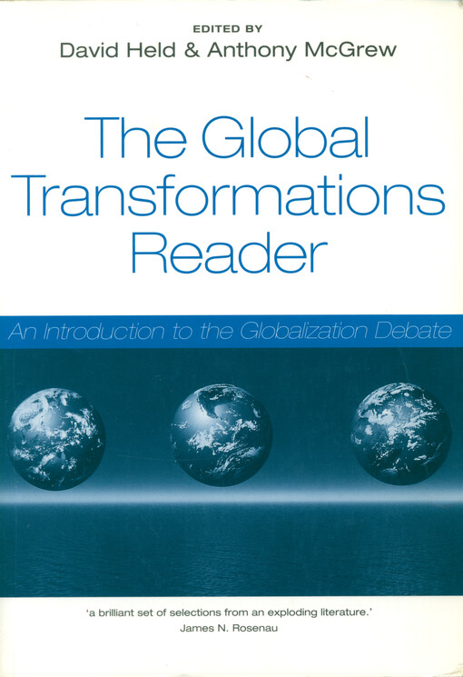 The global transformations reader : an introduction to the globalization debate