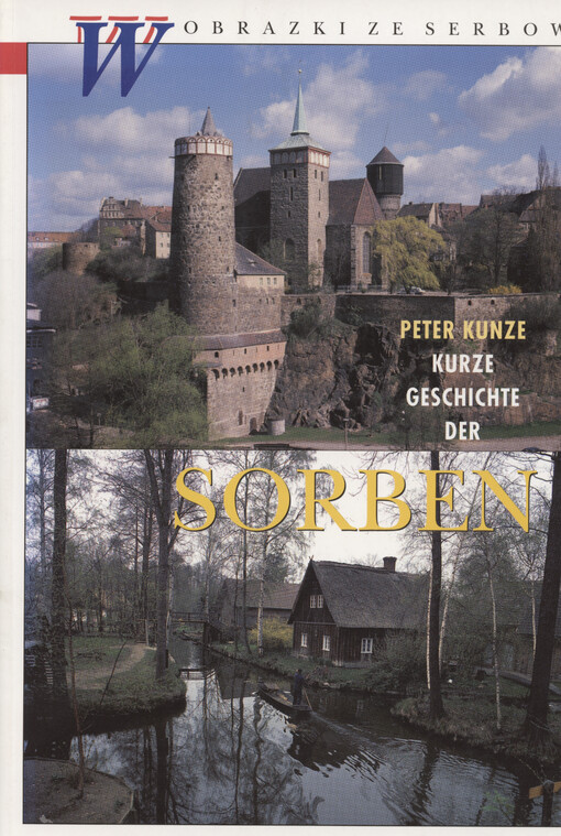 Kurze Geschichte der Sorben : ein kulturhistorischer Überblick