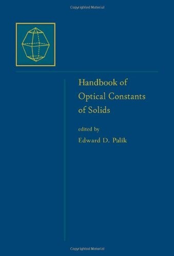 Handbook of Optical Constants of Solids, Five-Volume Set: Handbook of Optical Constants of Solids: Volume 1 (Academic Press Handbook)