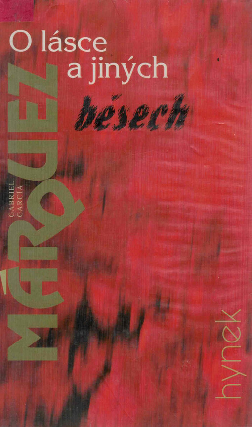 O lásce a jiných běsech : román