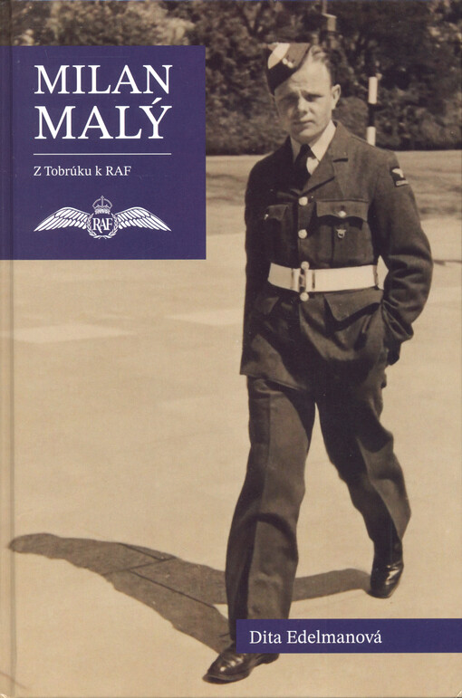 Milan Malý : z Tobrúku k RAF