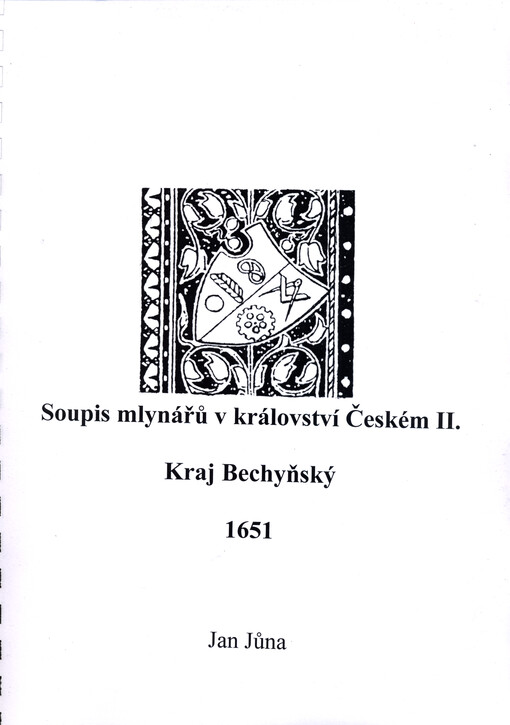 Soupis mlynářů v království Českém. II., Kraj Bechyňský 1651