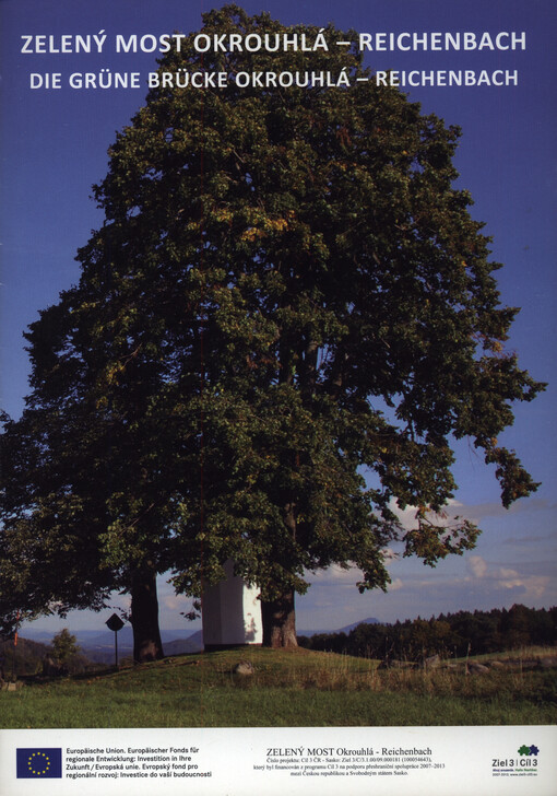 Zelený most Okrouhlá - Reichenbach = Die grüne Brücke Okrouhlá - Reichenbach