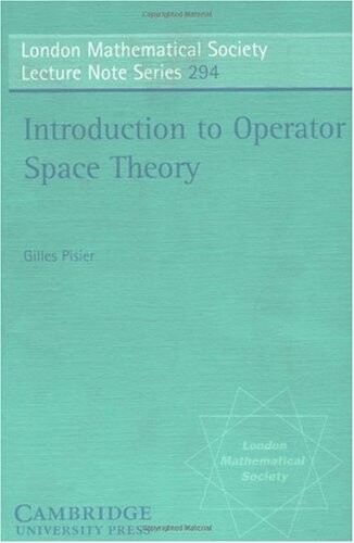 Introduction to Operator Space Theory (London Mathematical Society Lecture Note Series)