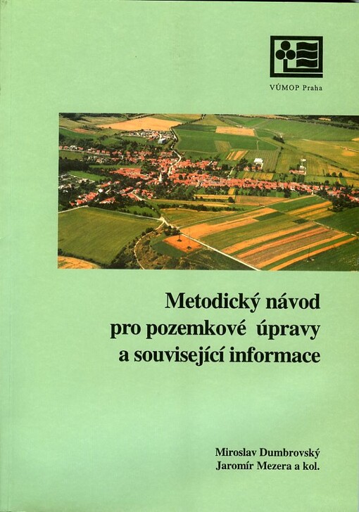 Metodický návod pro pozemkové úpravy a související informace