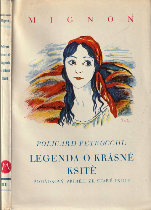 Legenda o krásné Ksitě : pohádkový příběh ze staré Indie