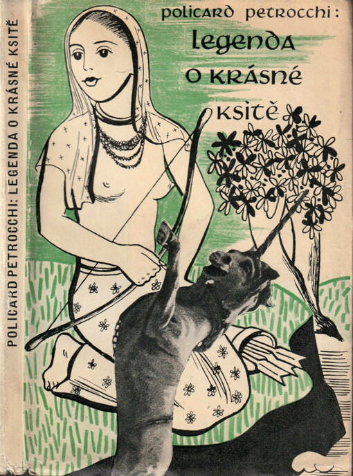 Legenda o krásné Ksitě : pohádkový příběh ze staré Indie