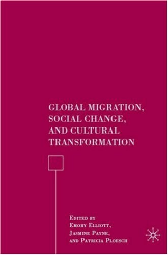 Global migration, social change and cultural transformation