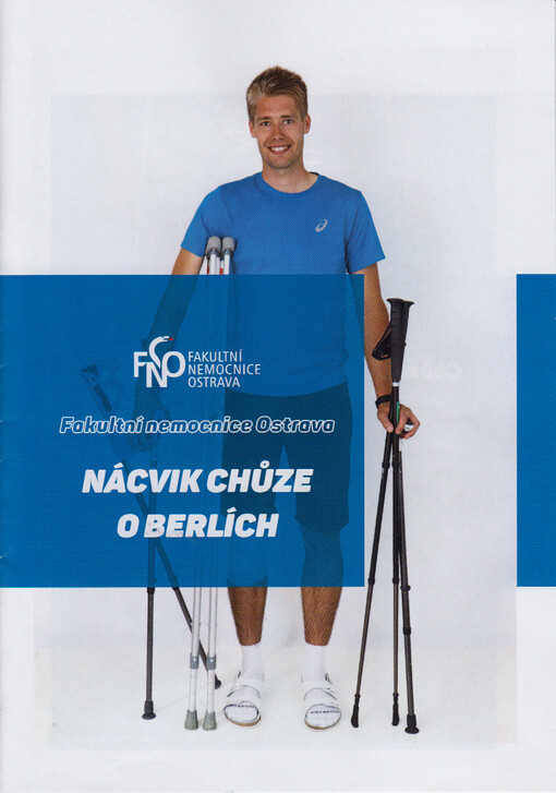 Nácvik chůze o berlích