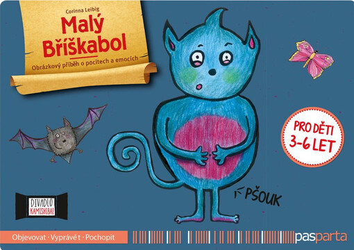 Malý Bříškabol : obrázkový příběh o pocitech a emocích : objevovat, vyprávět, pochopit