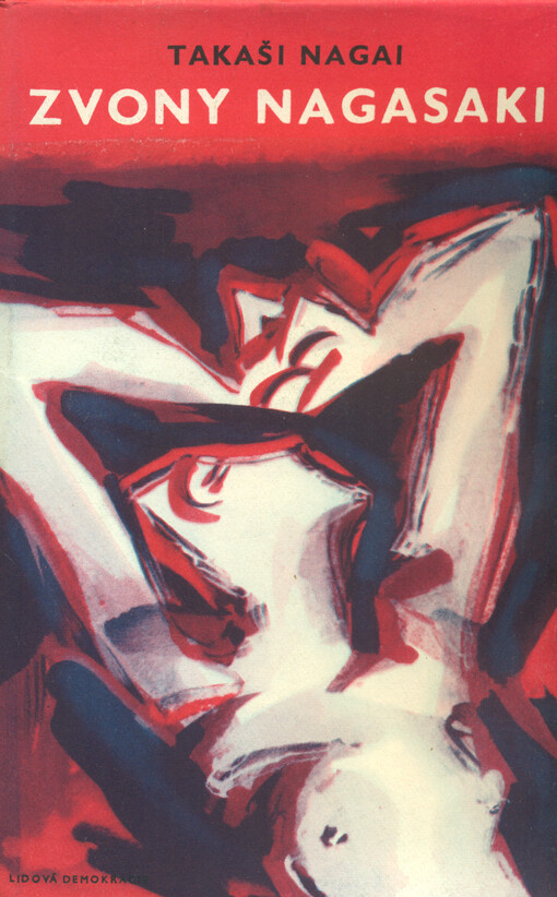 Zvony Nagasaki : deník oběti atomové bomby v Nagasaki