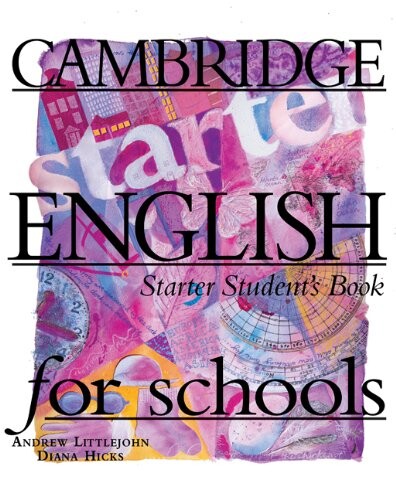 Cambridge English for schools :starter