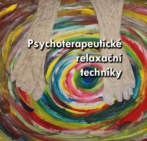 Psychoterapeutické relaxační techniky