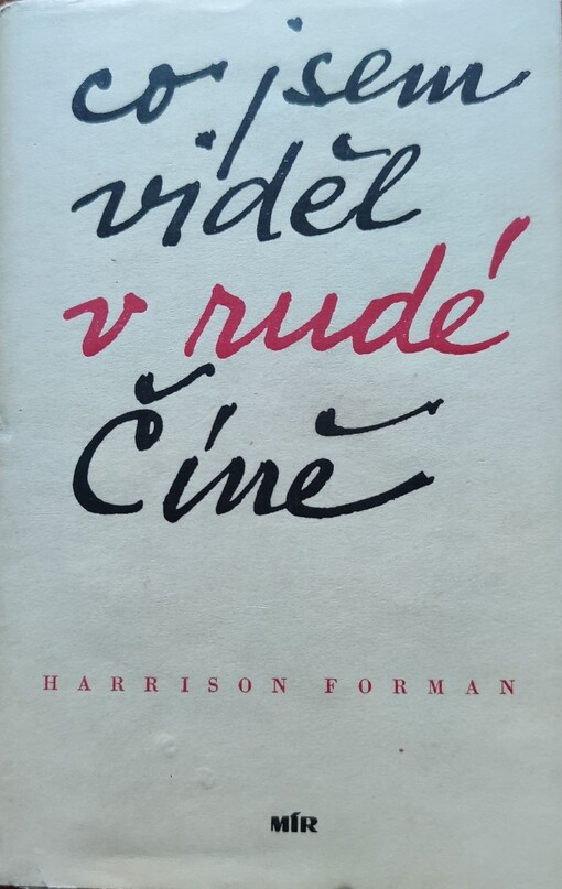 Co jsem viděl v rudé Číně