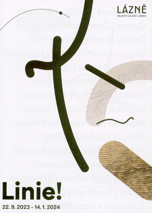 Linie! : 22.9.2023-14.1.2024 : Lázně, Oblastní galerie Liberec