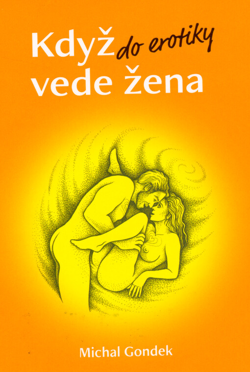 Když do erotiky vede žena