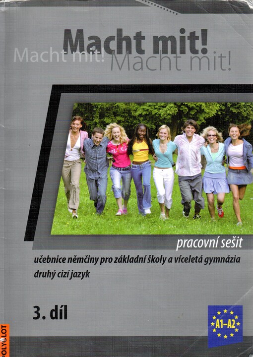 Macht mit! :učebnice němčiny pro základní školy a víceletá gymnázia - druhý cizí jazyk.3. díl, pracovní sešit