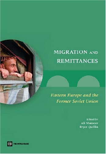 Migration and remittances :Eastern Europe and the Former Soviet Union