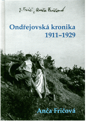 Ondřejovská kronika 1911-1929  (odkaz v elektronickém katalogu)