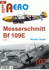 Messerschmitt Bf 109E. 5. díl  (odkaz v elektronickém katalogu)