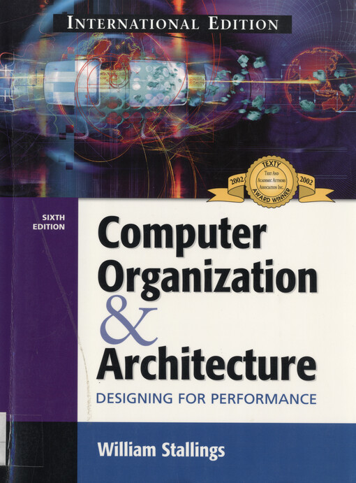 Computer organization and architecture : designing for performance