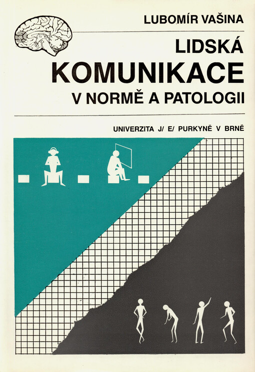 Lidská komunikace v normě a patologii