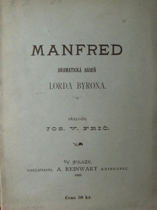 Manfred :dramatická báseň lorda Byrona