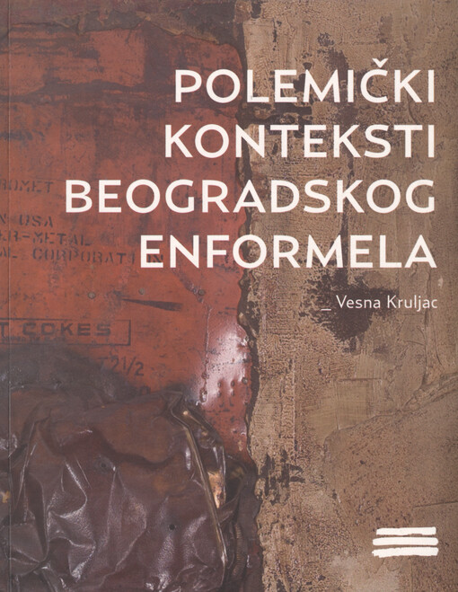 Polemički konteksti beogradskog enformela