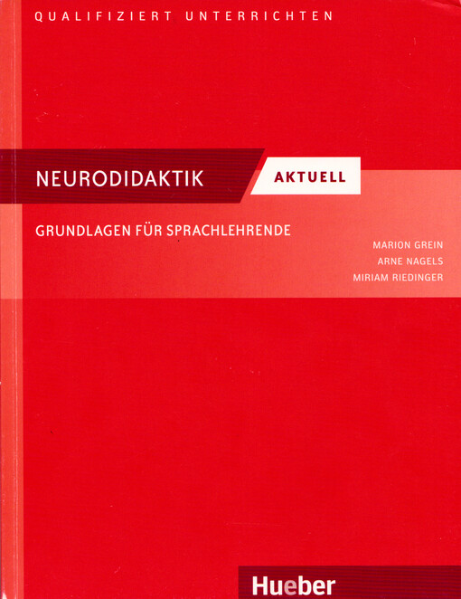 Neurodidaktik aktuell : Grundlagen für Sprachlehrende : Deutsch als Fremd- und Zweitsprache
