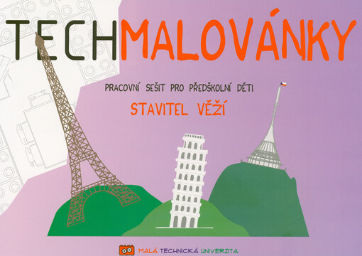 Techmalovánky : pracovní sešit pro předškolní děti. Stavitel věží