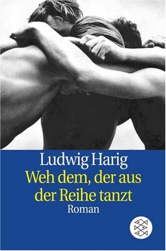 Weh dem, der aus der Reihe tanzt :Roman