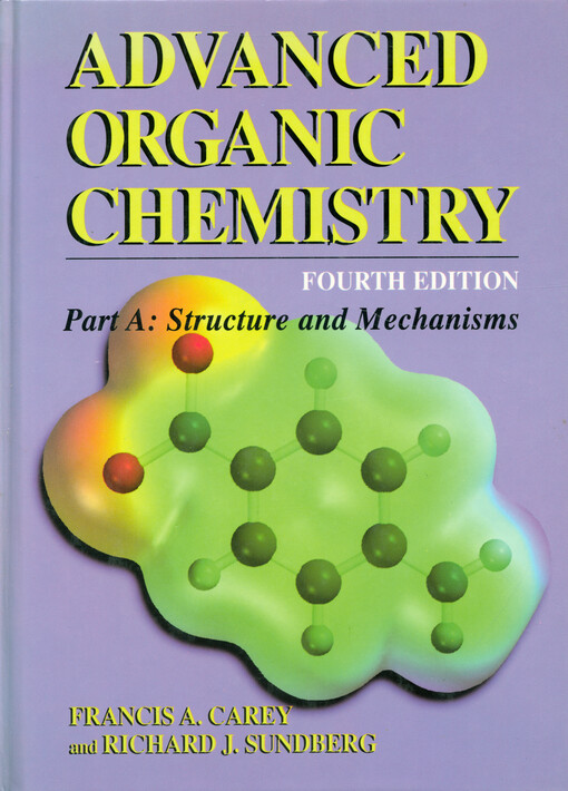 Advanced organic chemistry Structure and mechanisms
