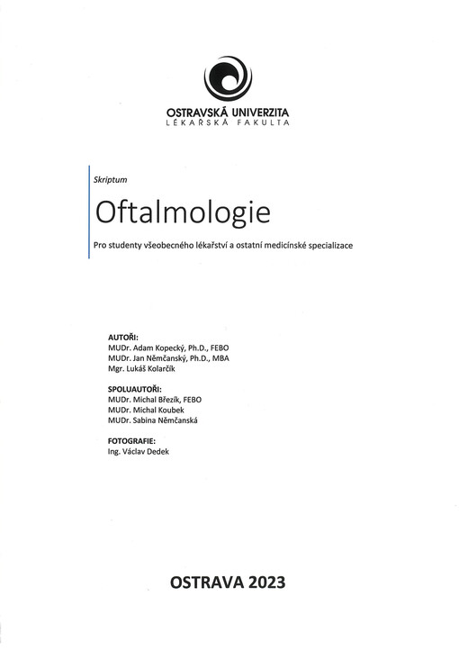 Oftalmologie : pro studenty všeobecného lékařství a ostatní medicínské specializace : skriptum