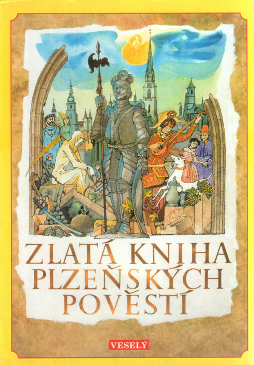Zlatá kniha plzeňských pověstí