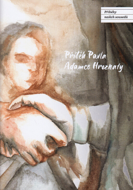 Příběh Pavla Adamce Hroznaty