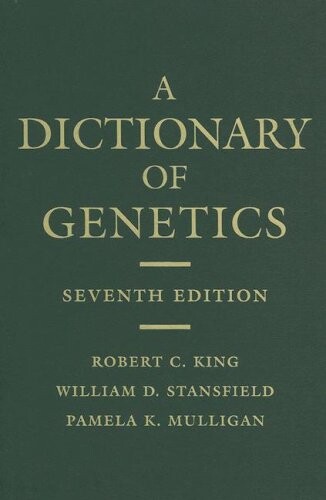 A dictionary of genetics