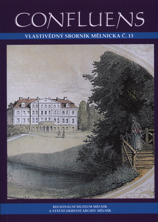 Confluens : sborník historických a vlastivědných prací z Mělnicka