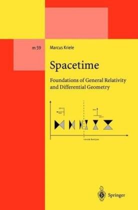 Spacetime :foundations of general relativity and differential geometry