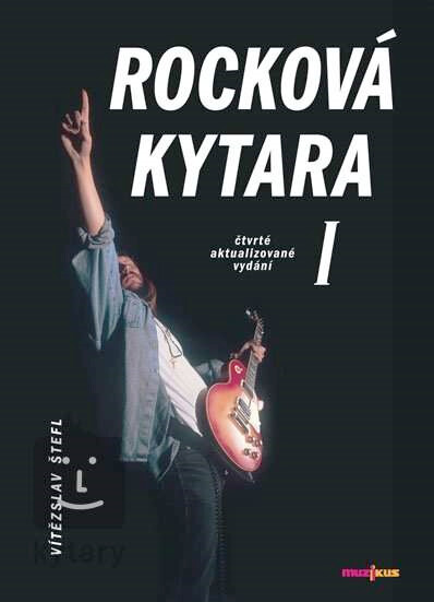 Rocková kytara : třetí aktualizované vydání. I