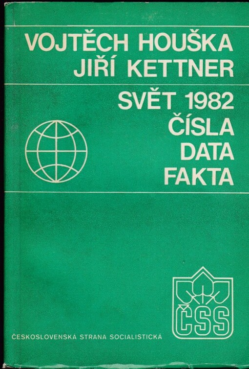 Svět 1982 :čísla, data, fakta