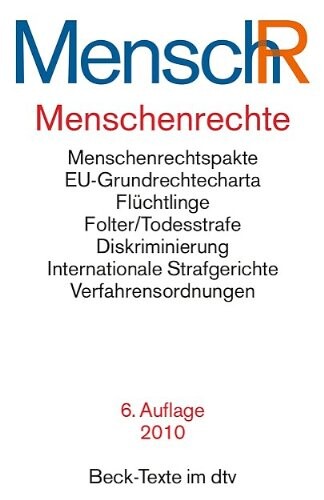 Menschenrechte - Ihr internationaler Schutz :Textausgabe mit ausführlichem Sachverzeichnis und einer Einführung : Stand 1. Januar 1992