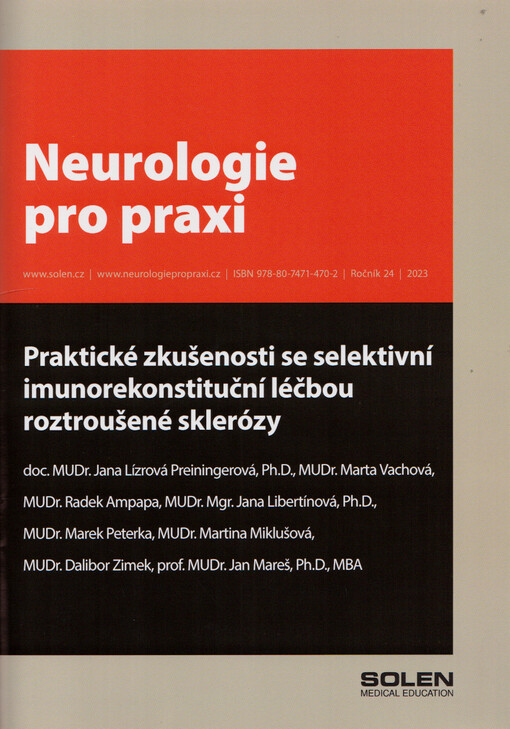 Praktické zkušenosti se selektivní imunorekonstituční léčbou roztroušené sklerózy
